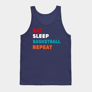 Eat Sleep Basketball Repeat T-Shirt Tank Top